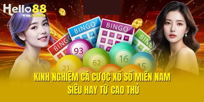 Kinh nghiệm cá cược xổ số miền Nam siêu hay từ cao thủ