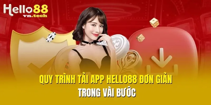 Quy trình tải app Hello88 đơn giản trong vài bước