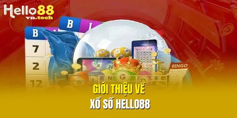 Giới thiệu về xổ số Hello88